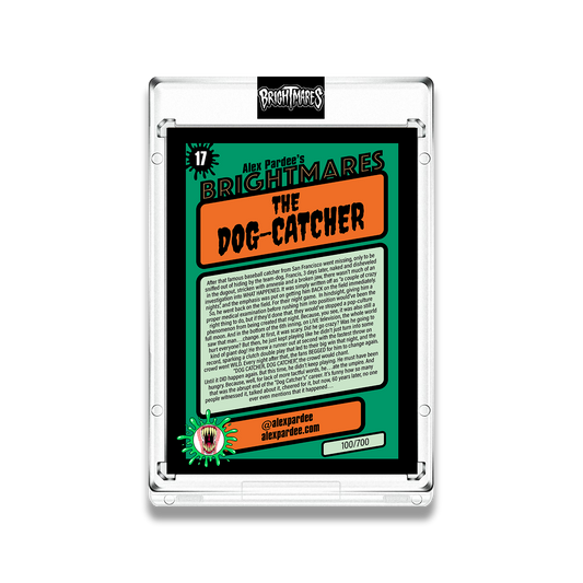 "THE DOG-CATCHER" by Alex Pardee